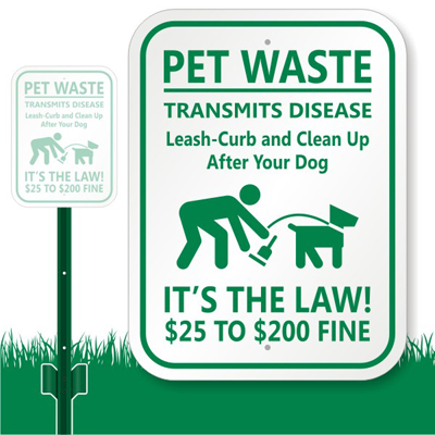 Pet Waste Signs - Pick Up Dog Poop Signs