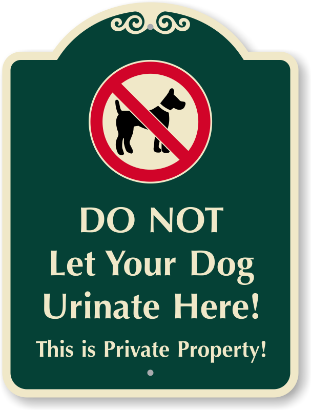 do-not-let-dog-urinate-here-sign-private-property-signs-sku-k-0085