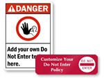 Custom Do Not Enter Signs