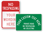 Custom No Trespassing Signs