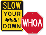 Funny Slow Signs