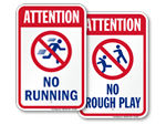 No Running, Pushing, Roughhousing Signs