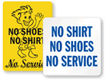 No Shirt, No Shoes, No Service Signs