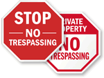 STOP    No Trespassing Signs