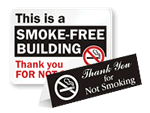 This polite message often gets the best results   let your no smoking say Thank You, too!