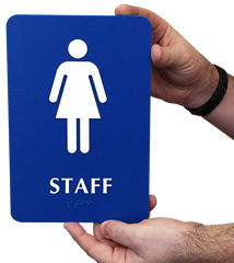 Staff Bathroom Braille Sign