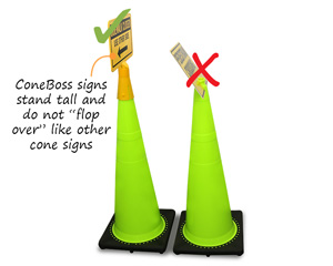 ConeBoss signs fit snuggly on a cone