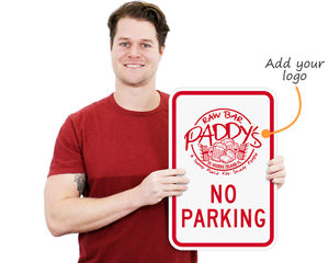 Custom no parking sign with your logo