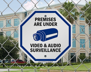 Premises Are Under Video And Audio Surveillance