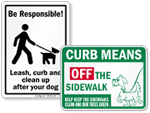 Looking for Curb Your Dog Signs?
