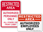 Looking for Restricted Area Signs?
