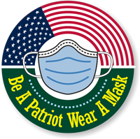 Be A Patriot   Wear a Mask Hard Hat Decal