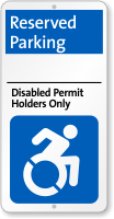 Reserved Parking Disabled Permit Holders Only Sign