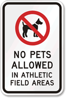 No Pets Allowed Athletic Field Sign