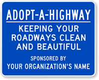 Custom Adopt A Highway Sign