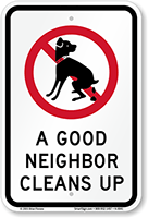 Good Neighbor Cleans Up - Dog Poop Sign