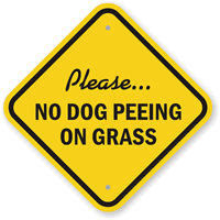 No Dog Peeing On Grass Sign
