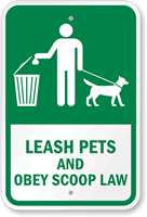 Leash Pets And Obey Scoop Law Sign