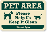 Pet Area, Help Us Keep It Clean Sign