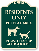 Pet Area, Clean Up After Your Pet SignatureSign