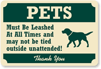 Pets Must Be Leashed At All Times Sign