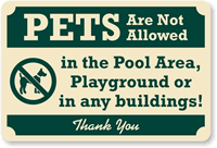 Pets Not Allowed In Pool Area, Playground Sign