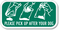 Pick Up After Dog Poop Sign