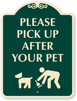 Please Pick Up After Your Pet Sign