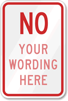 NO (red) Custom Private Property Sign
