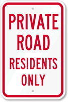 Private Road   Residents Only Sign