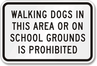 Walking Dogs On School Grounds Prohibited Sign