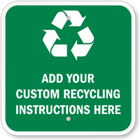 Custom Recycling Sign   Add Instructions