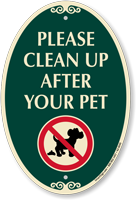 Clean Up After Your Pet Signature Sign