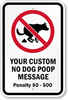 Custom Dog Poop Warning Penalty Sign