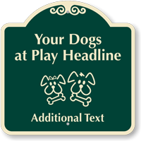 Custom Dogs At Play Signature Sign