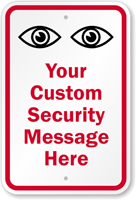 Custom Watch Eyes Surveillance Security Sign