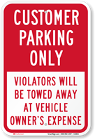 Customer Parking Only, Violators Towed Sign