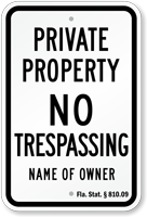 Custom Private Property Sign Florida