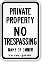 Custom Private Property Sign West Virginia