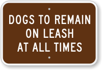 Dogs To Remain On Leash Sign