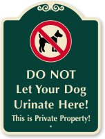 Do Not Let Dog Urinate Here Sign
