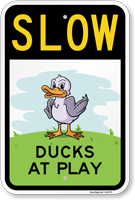 Funny SLOW Ducks At Play Sign