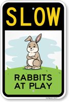 Funny SLOW Rabbits At Play Sign