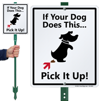 If Dog Poops Pick It Up Sign