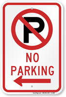 No Parking Sign (with left arrow symbol )