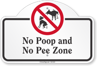 No Poop And No Pee Zone Dome Top Sign