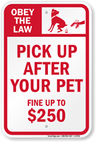 Obey Law Pick Up After Your Pet Sign