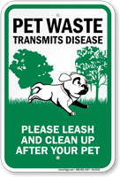 Pet Waste Transmits Disease Please Leash Sign