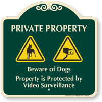 Private Property Beware of Dogs Signature Sign