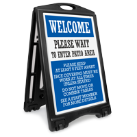 Welcome: Please Wait to Enter Patio Area Sidewalk Sign